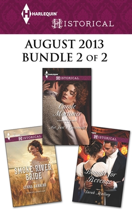 Title details for Harlequin Historical August 2013 - Bundle 2 of 2: Smoke River Bride\Not Just a Governess\Bought for Revenge by Lynna Banning - Available